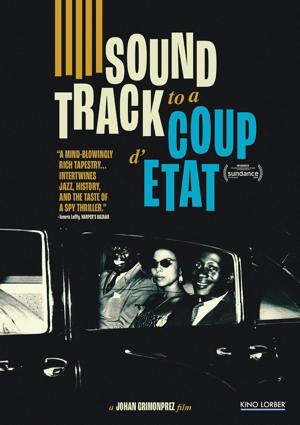 Soundtrack to a Coup d'Etat [DVD]