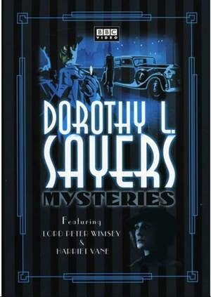 Dorothy L. Sayers Mysteries: Harriet Vane Collection (Strong Poison / Have His Carcase / Gaudy Night) [DVD]
