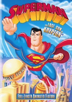 Superman: Last Son of Krypton [DVD]