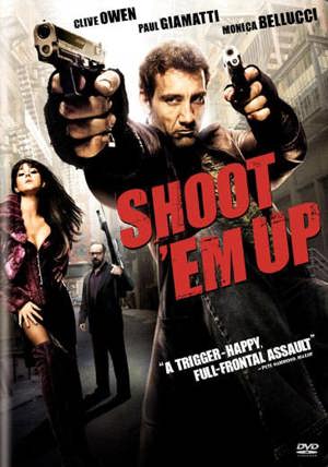 Shoot 'Em Up [DVD]
