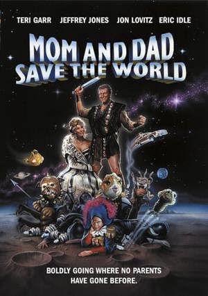 Mom and Dad Save the World [DVD]