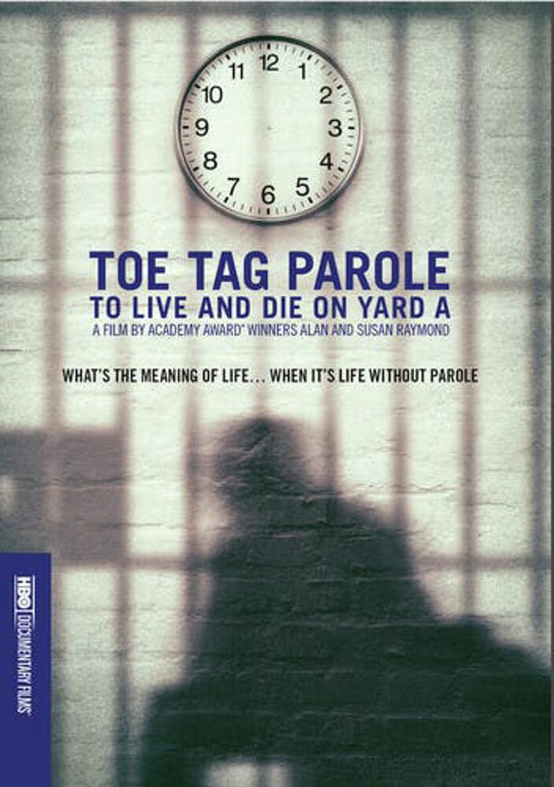 Toe Tag Parole: To Live and Die on Yard A [DVD]