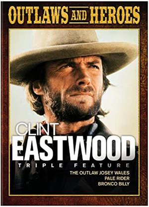 Outlaw Josey Wales, The / Pale Rider / Bronco Billy [DVD]