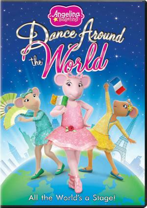 Angelina Ballerina: Dance Around the World [DVD]