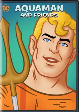 Aquaman and Friends [DVD]
