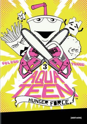 Aqua Teen Hunger Force: Volume 3 (DVD New Box Art) [DVD]