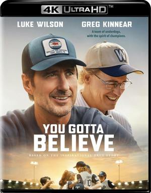 You Gotta Believe (4K Ultra HD) [UHD]