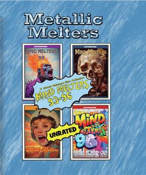 Metallic Melters: Mind Melters 93-96 [Blu-ray] [Blu-ray]