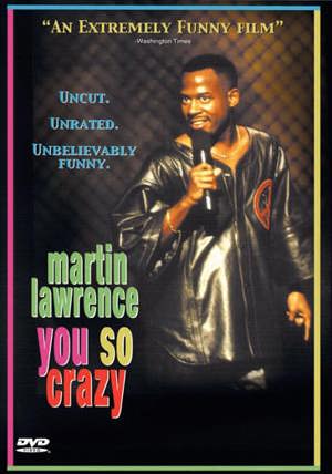 Martin Lawrence: You So Crazy [DVD]
