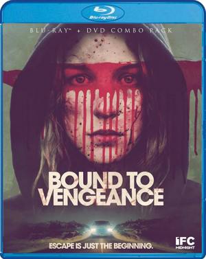 Bound To Vengeance [Blu-ray]