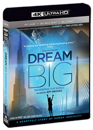 Dream Big: Engineering Our World [UHD]